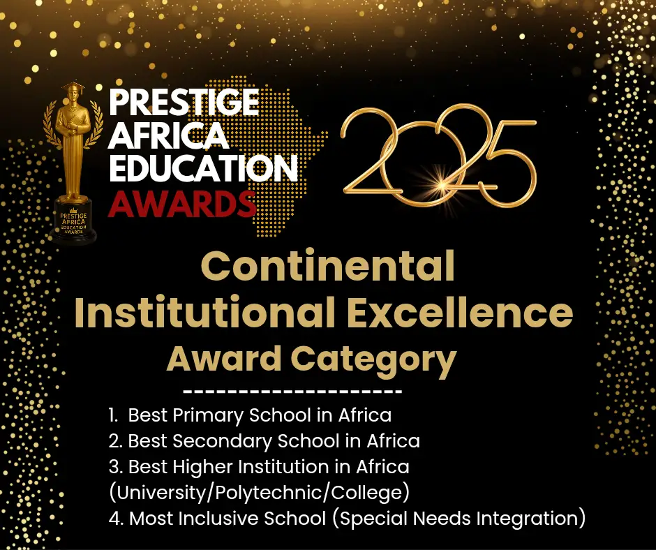 Continental Institutional Excellence Awards – Prestige Africa Education Awards 2025
